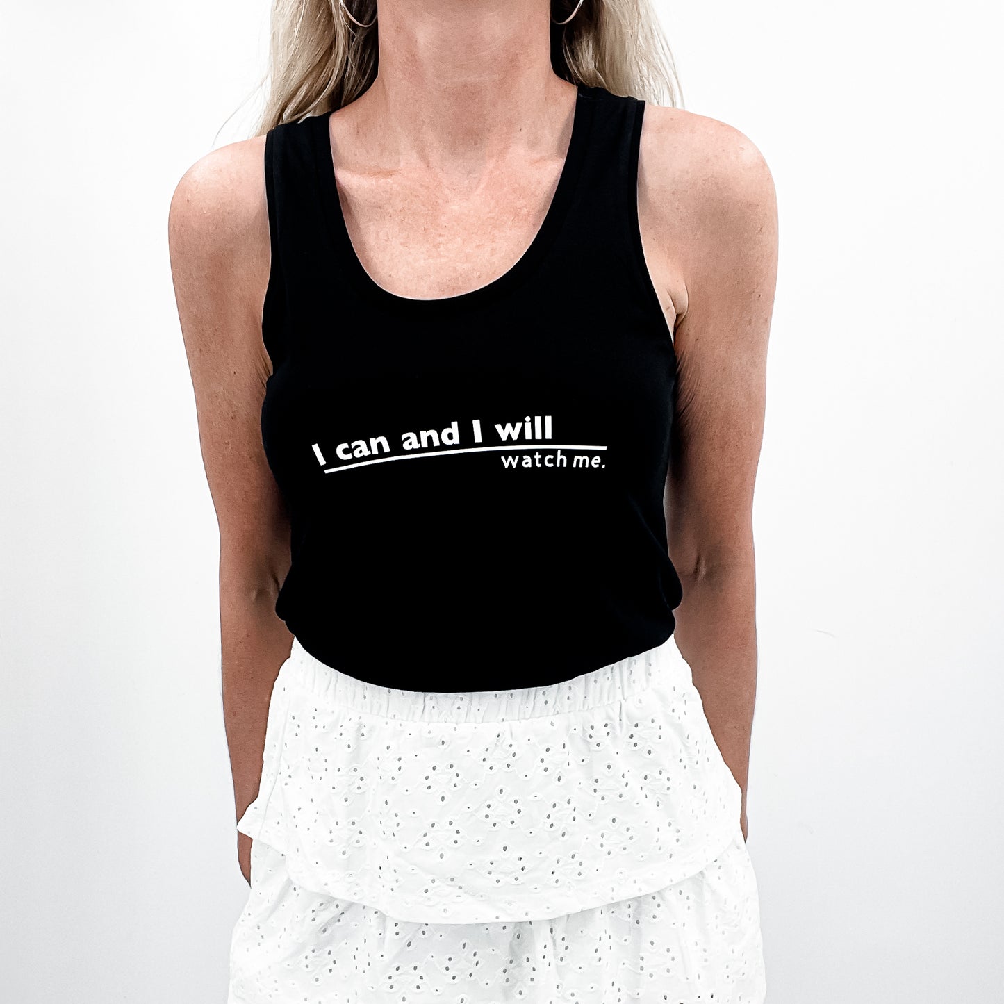 Tanktop I can and I will - watch me