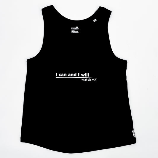 Tanktop I can and I will - watch me